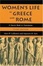 Cover of "Women's Life in Greece and Rome"