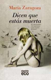 Más sobre Dicen que estás muerta