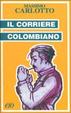 Cover of Il corriere colombiano