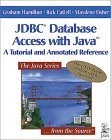 Jdbc Database Access With Java : A Tutorial and Annotated Reference (Java Series)