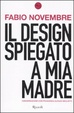 Cover of Il design spiegato a mia madre