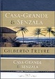 Cover of Casa-Grande e Senzala - Edição Comemorativa