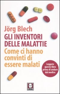Immagine di Gli inventori delle malattie