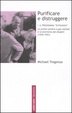 Cover of Purificare e distruggere