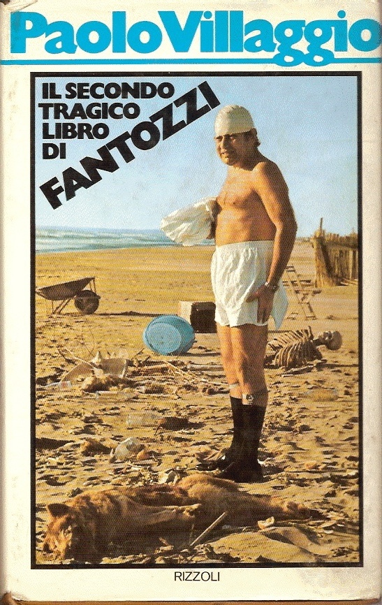 Paolo Villaggio Fantozzi - Il secondo tragico libro di Fantozzi - Paolo Villaggio ...