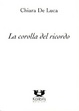 Cover of La corolla del ricordo