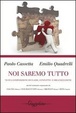 Cover of Noi saremo tutto