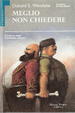 Cover of Meglio non chiedere