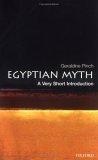 Egyptian Myth : A Very Short Introduction (Very Short Introductions)