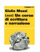 Cover of (Non) un corso di scrittura e narrazione