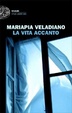 Cover of La vita accanto