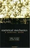 Statistical Mechanics : A Survival Guide