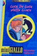 Cover of Luca de Luca detto Lince
