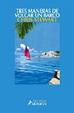 Cover of TRES MANERAS DE VOLCAR UN BARCO