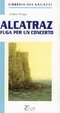 Cover of Alcatraz fuga per un concerto
