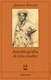 Cover of Autobiografia di mia madre