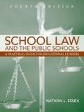 School law and the public schools : a practical guide for educational leaders