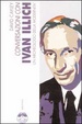 Cover of Conversazioni con Ivan Illich un archeologo della modernità