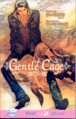 Gentle Cage (Yaoi Novel)