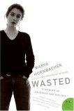 Wasted : A Memoir of Anorexia and Bulimia (P.S.)