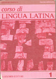 Cover of Corso di lingua latina