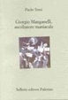 Cover of Giorgio Manganelli, ascoltatore maniacale