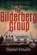Cover of The True Story of the Bilderberg Group