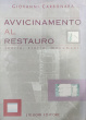 Cover of Avvicinamento al restauro
