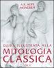 Cover of Guida illustrata alla mitologia classica