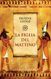 Cover of La figlia del mattino