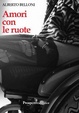 Cover of Amori con le ruote