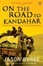 Cover of "On the Road to Kandahar"