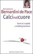 Cover of Calci nel cuore