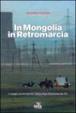 Cover of In Mongolia in retromarcia