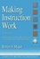 Cover of "Making Instruction Work"