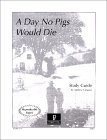 A Day No Pigs Would Die Study Guide