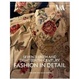Cover of Seventeenth and Eighteenth-Century Fashion in Detail