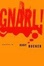 Cover of "Gnarl!"