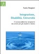 Cover of Integrazione, disabilità, università. Il tutorato didattico. Reciprocità tra servizi per gli studenti e ricerca