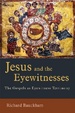 Cover of Jesus and the Eyewitnesses