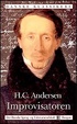 Cover of Improvisatoren: original Roman i to Dele. [Anmeldelse]