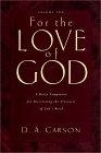 For the Love of God : A Daily Companion for Discovering the Treasures of God's Word