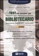 Cover of Il test dei concorsi per bibliotecario. Eserciziario