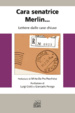 Cover of Cara senatrice Merlin