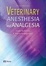 Cover of Veterinary Anesthesia and Analgesia