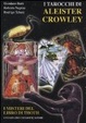 Cover of I tarocchi di Aleister Crowley-I segreti del libro di Thoth