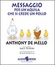 Cover of Messaggio per un'aquila che si crede un pollo