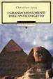 Cover of I grandi monumenti dell'antico Egitto