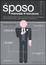 Cover of Lo sposo. Manuale d'istruzioni. Come sopravvivere o addirittura divertirsi alla cerimonia più spiazzante che l'uomo abbia mai conosciuto
