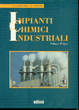 Cover of Impianti chimici industriali - Vol. 1